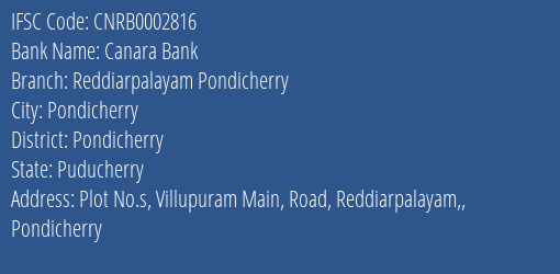 Canara Bank Reddiarpalayam Pondicherry Branch Pondicherry IFSC Code CNRB0002816