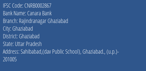 Canara Bank Rajindranagar Ghaziabad Branch, Branch Code 002867 & IFSC Code CNRB0002867
