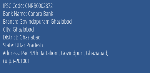 Canara Bank Govindapuram Ghaziabad Branch Ghaziabad IFSC Code CNRB0002872