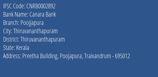 Canara Bank Poojjapura Branch, Branch Code 002892 & IFSC Code CNRB0002892