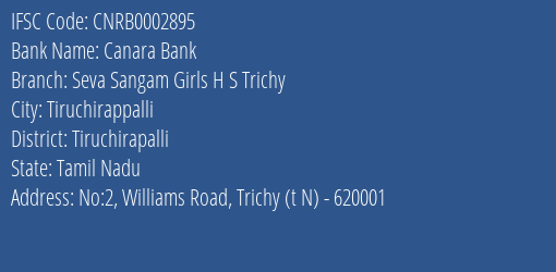 Canara Bank Seva Sangam Girls H S Trichy Branch, Branch Code 002895 & IFSC Code CNRB0002895