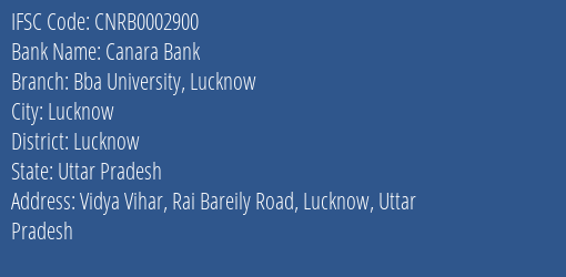 Canara Bank Bba University Lucknow Branch, Branch Code 002900 & IFSC Code Cnrb0002900