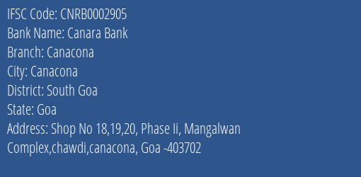 Canara Bank Canacona Branch South Goa IFSC Code CNRB0002905