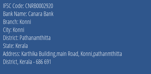 Canara Bank Konni Branch Pathanamthitta IFSC Code CNRB0002920