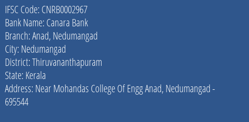 Canara Bank Anad Nedumangad Branch, Branch Code 002967 & IFSC Code CNRB0002967