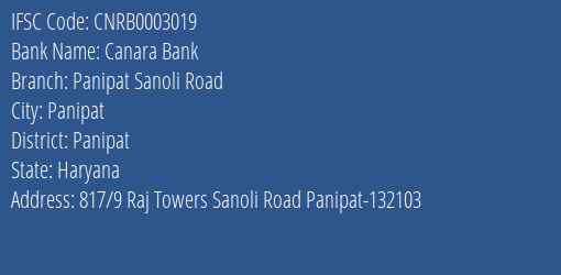 Canara Bank Panipat Sanoli Road Branch Panipat IFSC Code CNRB0003019