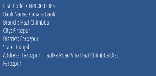 Canara Bank Hazi Chimbba Branch Ferozpur IFSC Code CNRB0003065