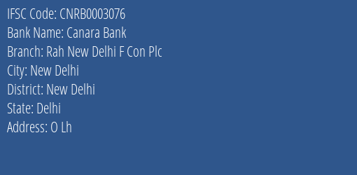 Canara Bank Rah New Delhi F Con Plc Branch IFSC Code