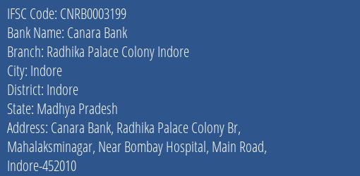 Canara Bank Radhika Palace Colony Indore Branch, Branch Code 003199 & IFSC Code CNRB0003199
