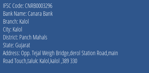 Canara Bank Kalol Branch Panch Mahals IFSC Code CNRB0003296