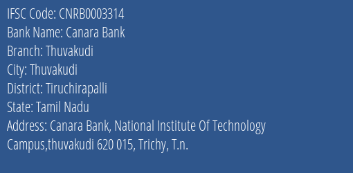 Canara Bank Thuvakudi Branch, Branch Code 003314 & IFSC Code CNRB0003314