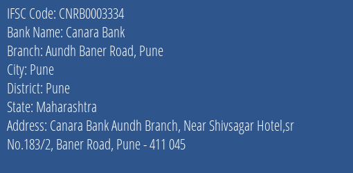 Canara Bank Aundh Baner Road Pune Branch Pune IFSC Code CNRB0003334