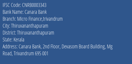 Canara Bank Micro Finance Trivandrum Branch, Branch Code 003343 & IFSC Code CNRB0003343
