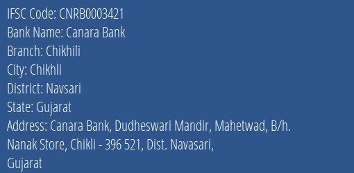 Canara Bank Chikhili Branch Navsari IFSC Code CNRB0003421