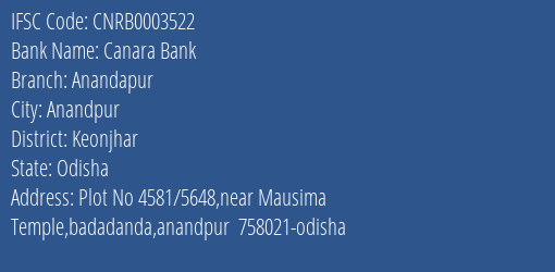 Canara Bank Anandapur Branch Keonjhar IFSC Code CNRB0003522