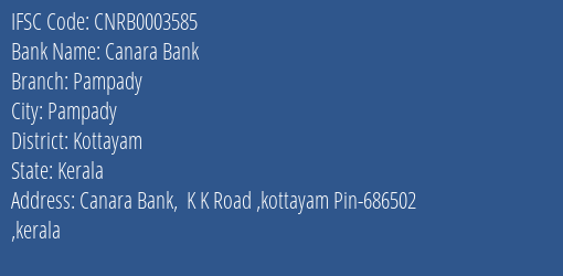 Canara Bank Pampady Branch Kottayam IFSC Code CNRB0003585