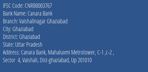 Canara Bank Vaishalinagar Ghaziabad Branch, Branch Code 003767 & IFSC Code CNRB0003767