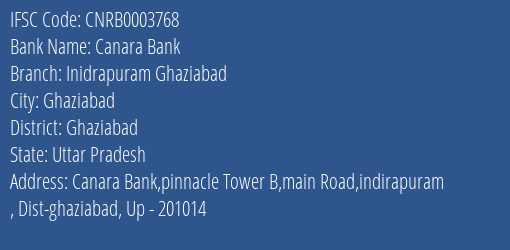 Canara Bank Inidrapuram Ghaziabad Branch, Branch Code 003768 & IFSC Code CNRB0003768