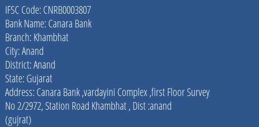 Canara Bank Khambhat Branch, Branch Code 003807 & IFSC Code CNRB0003807