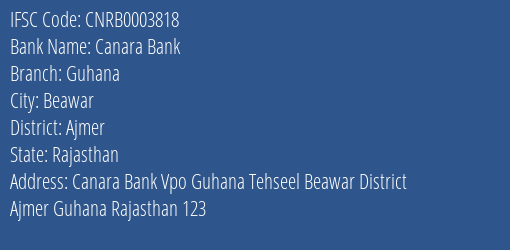 Canara Bank Guhana Branch, Branch Code 003818 & IFSC Code CNRB0003818