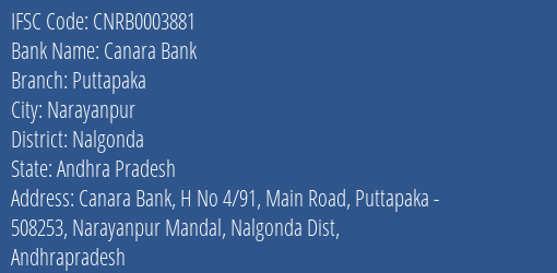 Canara Bank Puttapaka Branch Nalgonda IFSC Code CNRB0003881