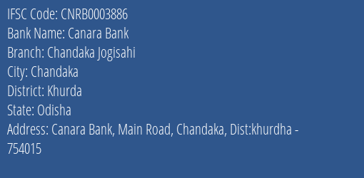Canara Bank Chandaka Jogisahi Branch Khurda IFSC Code CNRB0003886
