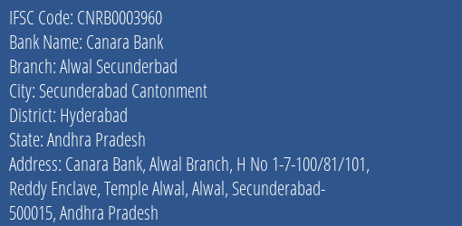 Canara Bank Alwal Secunderbad Branch Hyderabad IFSC Code CNRB0003960