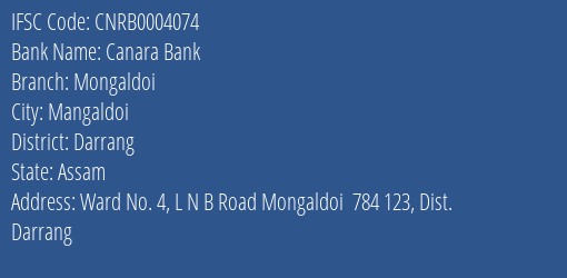 Canara Bank Mongaldoi Branch, Branch Code 004074 & IFSC Code CNRB0004074