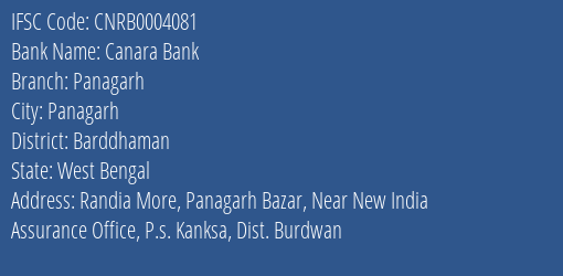 Canara Bank Panagarh Branch Barddhaman IFSC Code CNRB0004081