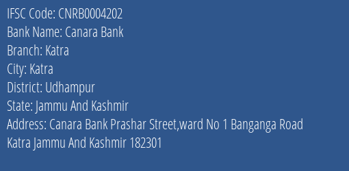Canara Bank Katra Branch Udhampur IFSC Code CNRB0004202