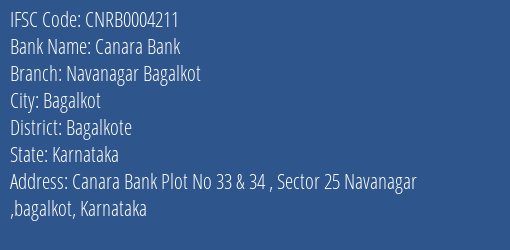 Canara Bank Navanagar Bagalkot Branch Bagalkote IFSC Code CNRB0004211