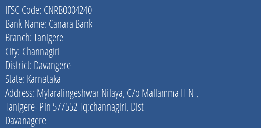Canara Bank Tanigere Branch Davangere IFSC Code CNRB0004240