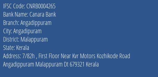 Canara Bank Angadippuram Branch Malappuram IFSC Code CNRB0004265