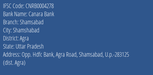 Canara Bank Shamsabad Branch Agra IFSC Code CNRB0004278
