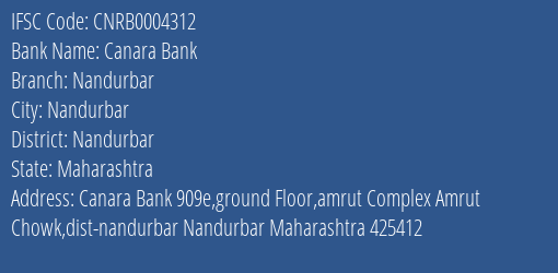 Canara Bank Nandurbar Branch, Branch Code 004312 & IFSC Code CNRB0004312