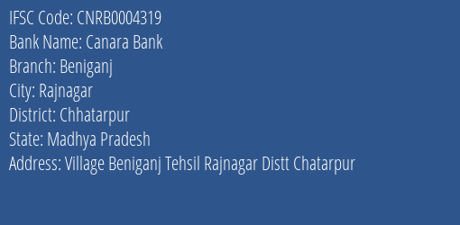 Canara Bank Beniganj Branch Chhatarpur IFSC Code CNRB0004319