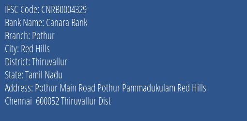 Canara Bank Pothur Branch Thiruvallur IFSC Code CNRB0004329
