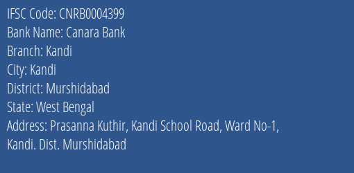 Canara Bank Kandi Branch Murshidabad IFSC Code CNRB0004399