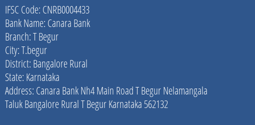 Canara Bank T Begur Branch Bangalore Rural IFSC Code CNRB0004433