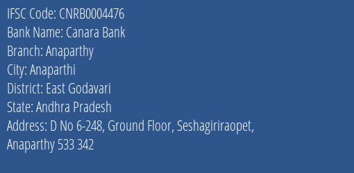 Canara Bank Anaparthy Branch East Godavari IFSC Code CNRB0004476