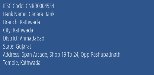 Canara Bank Kathwada Branch Ahmadabad IFSC Code CNRB0004534