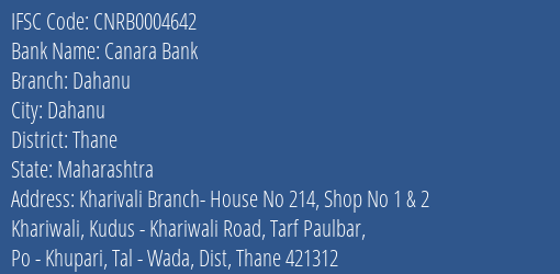 Canara Bank Dahanu Branch Thane IFSC Code CNRB0004642