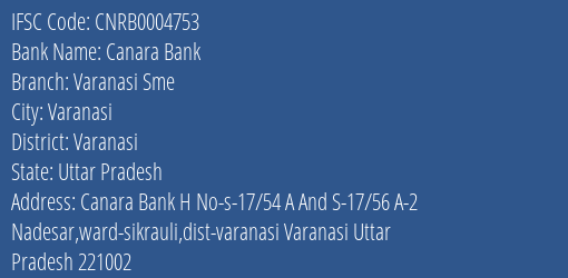 Canara Bank Varanasi Sme Branch Varanasi IFSC Code CNRB0004753