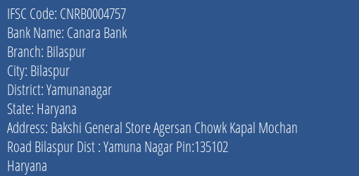 Canara Bank Bilaspur Branch, Branch Code 004757 & IFSC Code CNRB0004757
