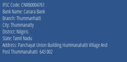 Canara Bank Thummanhatti Branch Nilgiris IFSC Code CNRB0004761