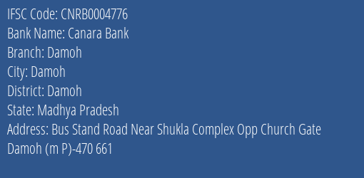 Canara Bank Damoh Branch Damoh IFSC Code CNRB0004776