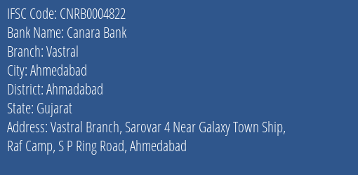 Canara Bank Vastral Branch Ahmadabad IFSC Code CNRB0004822