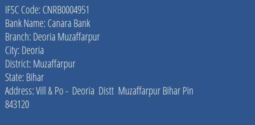 Canara Bank Deoria Muzaffarpur Branch Muzaffarpur IFSC Code CNRB0004951