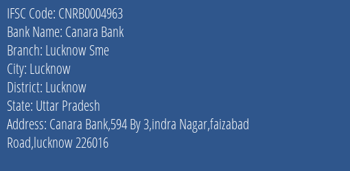Canara Bank Lucknow Sme Branch, Branch Code 004963 & IFSC Code Cnrb0004963