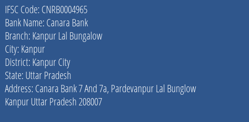 Canara Bank Kanpur Lal Bungalow Branch, Branch Code 004965 & IFSC Code CNRB0004965